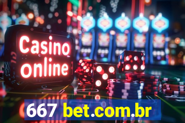 667 bet.com.br